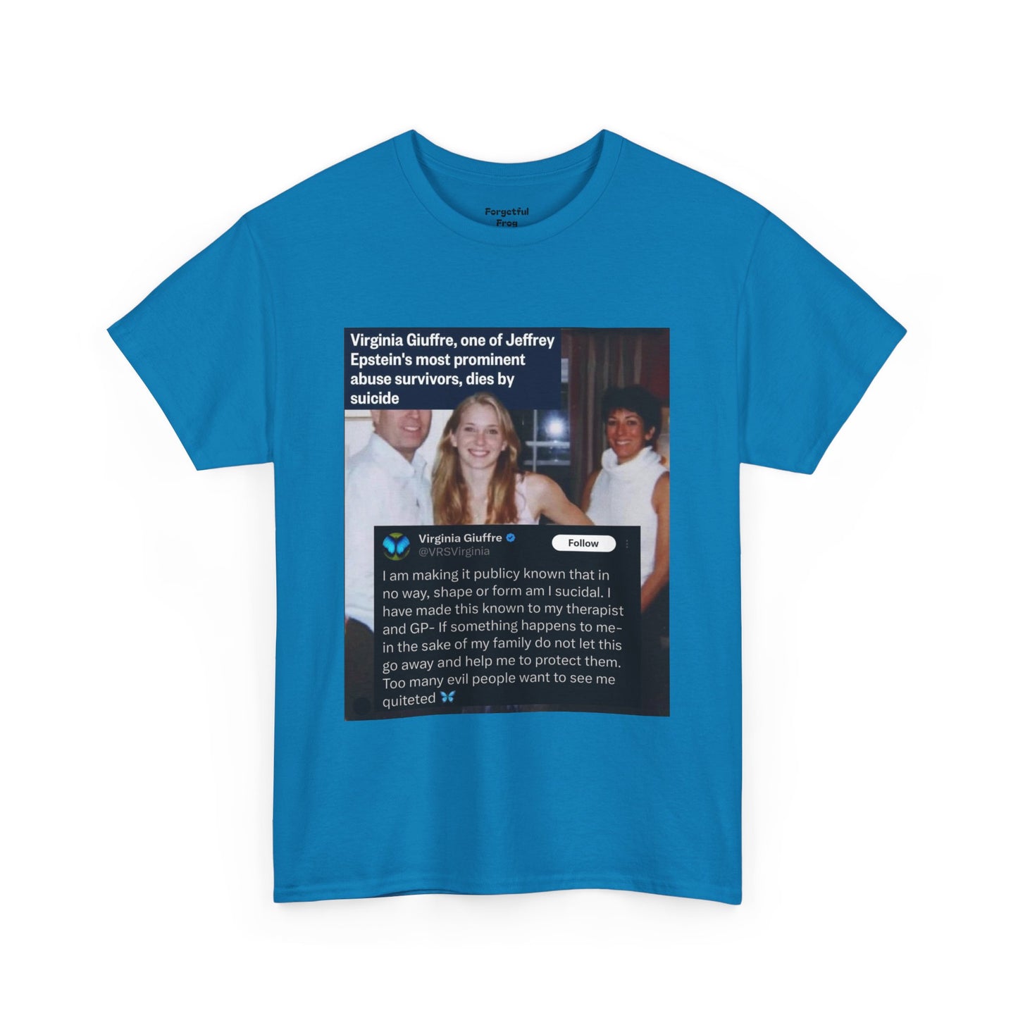 Funny Unisex Tee - Epstein Didn't Kill Himself and Neither Did She