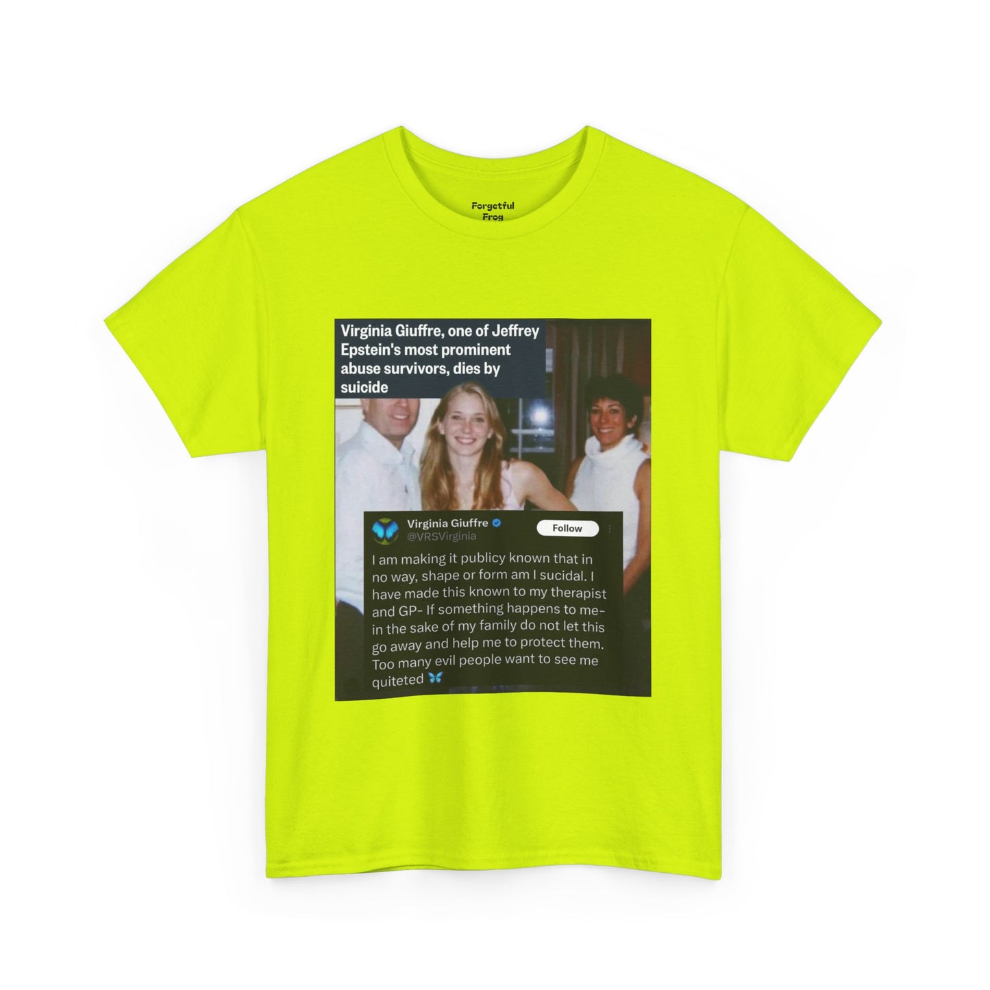 Funny Unisex Tee - Epstein Didn't Kill Himself and Neither Did She