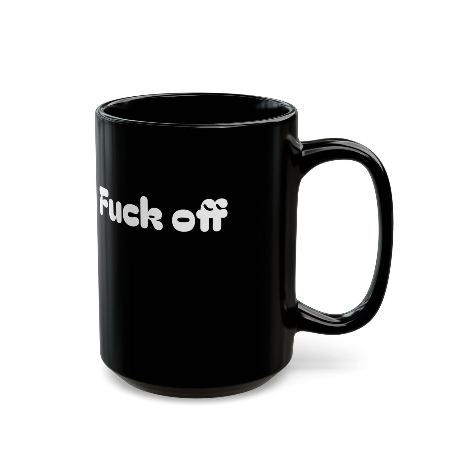 Mug - Shut Up, Fuck Off - Funny Gift for Morning Person