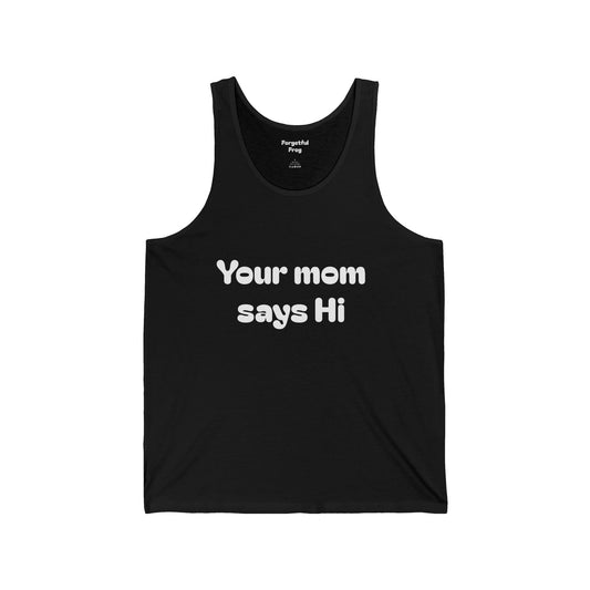 Tank Top for the Unrelenting Motherfucker