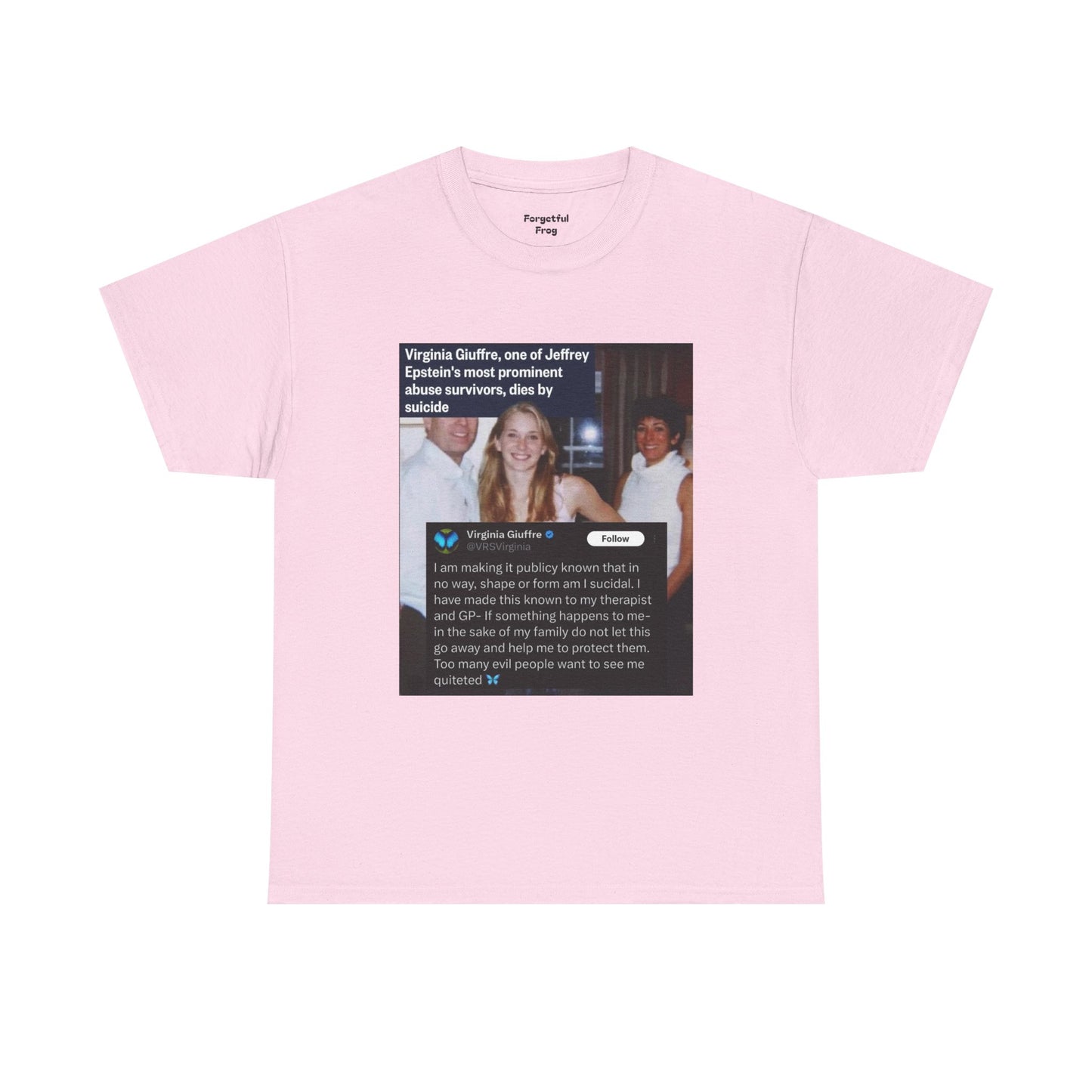 Funny Unisex Tee - Epstein Didn't Kill Himself and Neither Did She