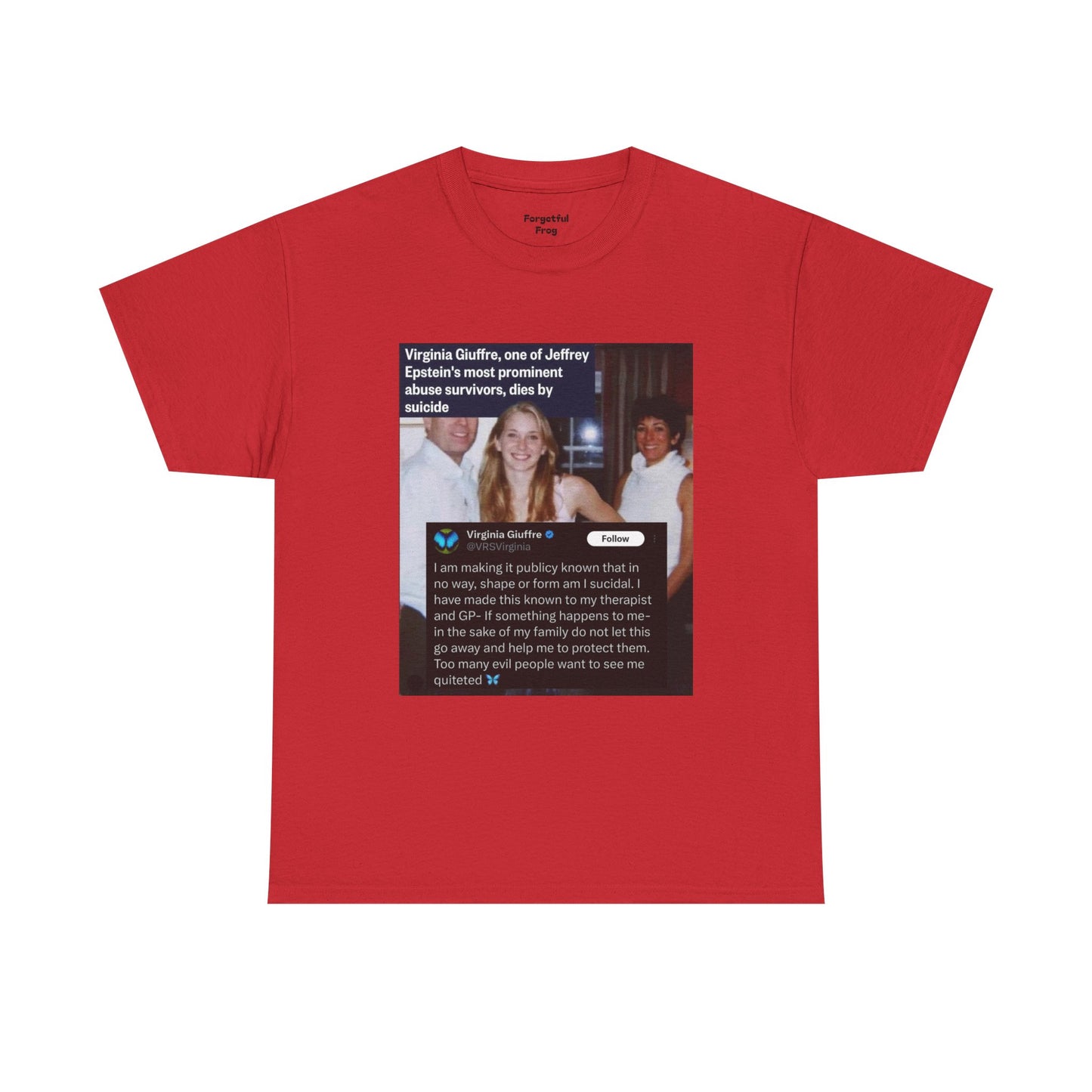 Funny Unisex Tee - Epstein Didn't Kill Himself and Neither Did She