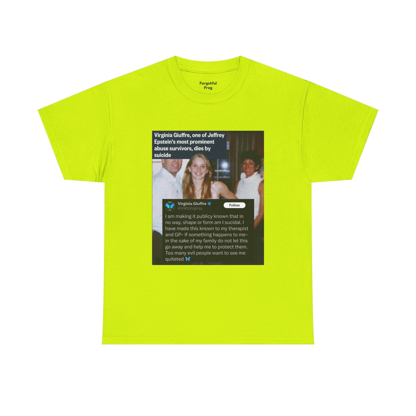 Funny Unisex Tee - Epstein Didn't Kill Himself and Neither Did She