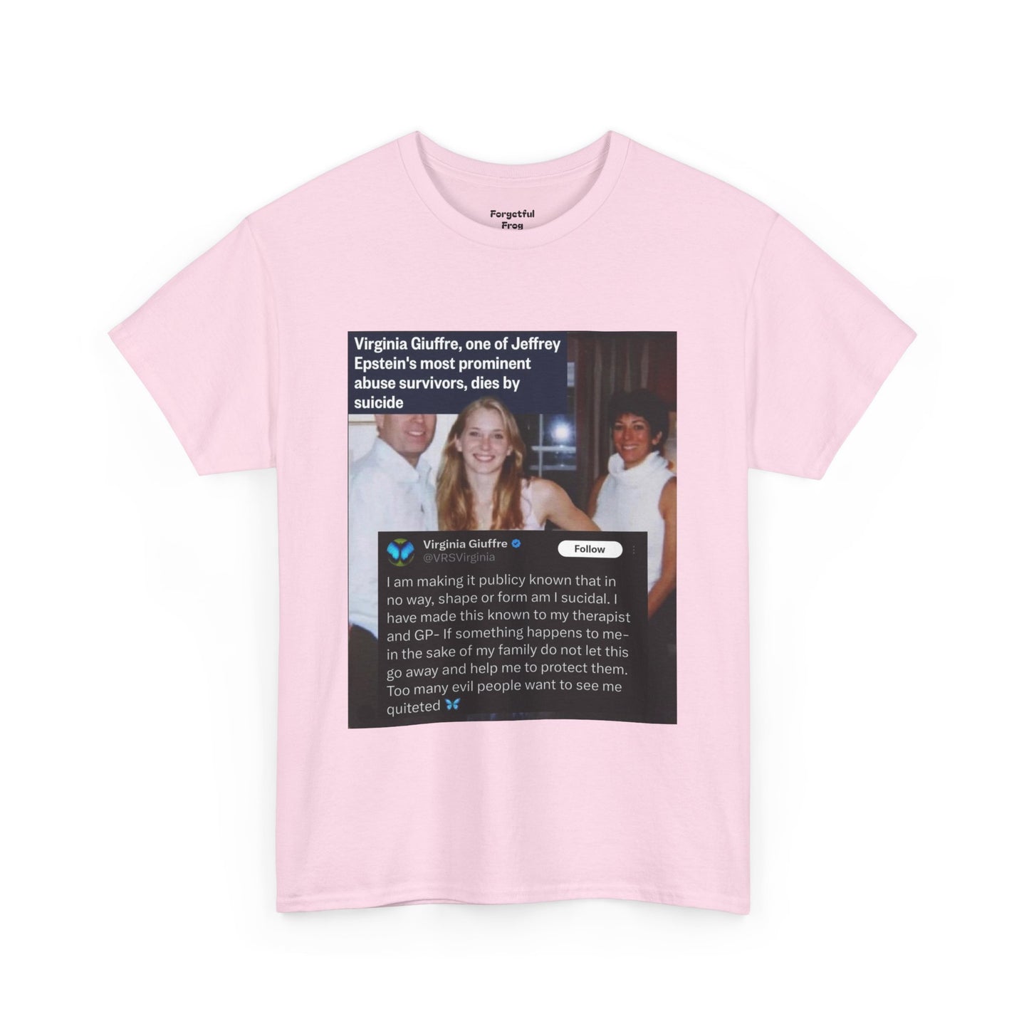 Funny Unisex Tee - Epstein Didn't Kill Himself and Neither Did She