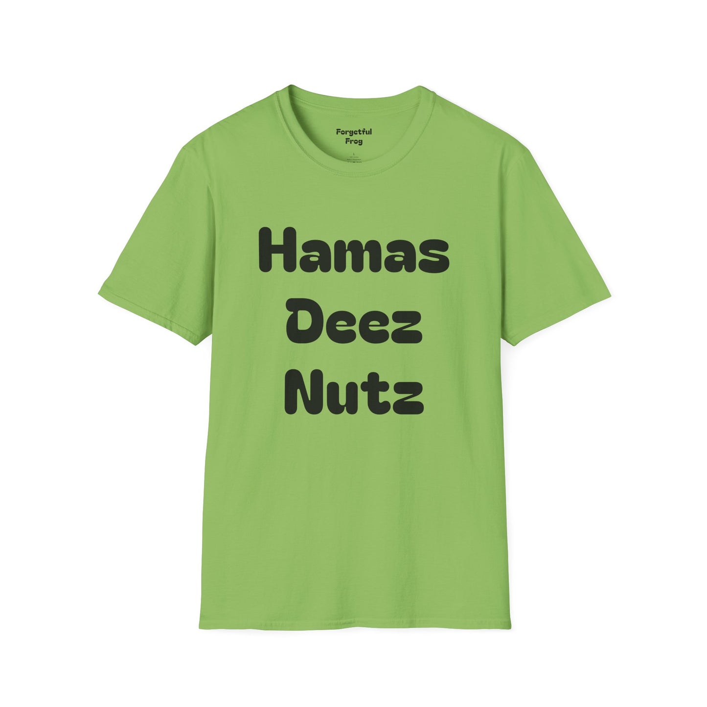 Funny Unisex T-Shirt - Perfect Shirt for getting some laughs from your mates Hamas Deez Nutz