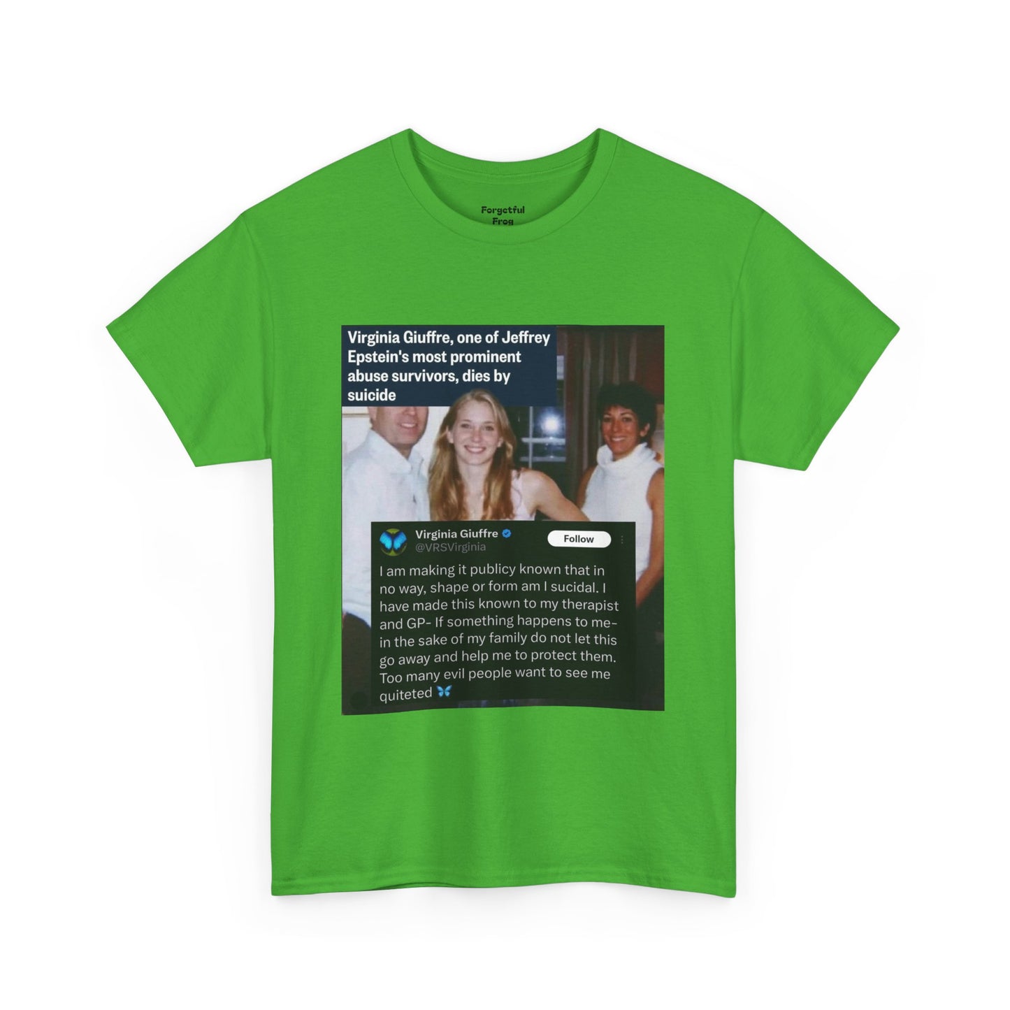 Funny Unisex Tee - Epstein Didn't Kill Himself and Neither Did She