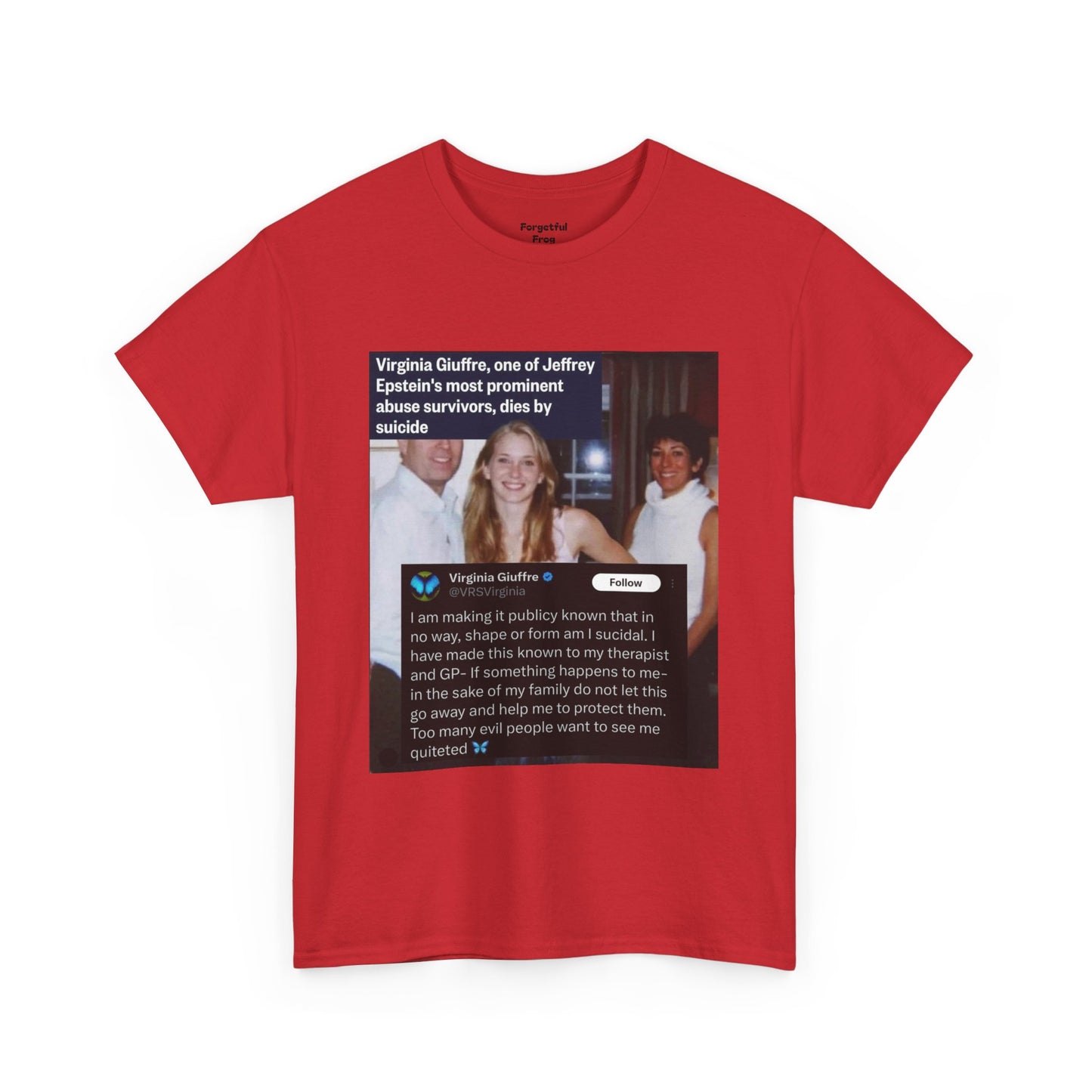 Funny Unisex Tee - Epstein Didn't Kill Himself and Neither Did She