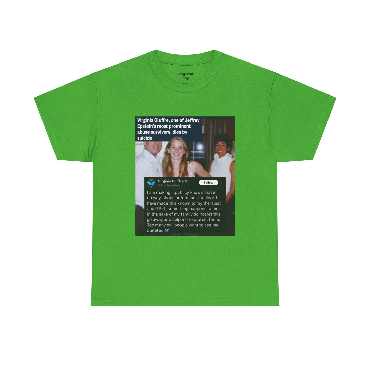 Funny Unisex Tee - Epstein Didn't Kill Himself and Neither Did She