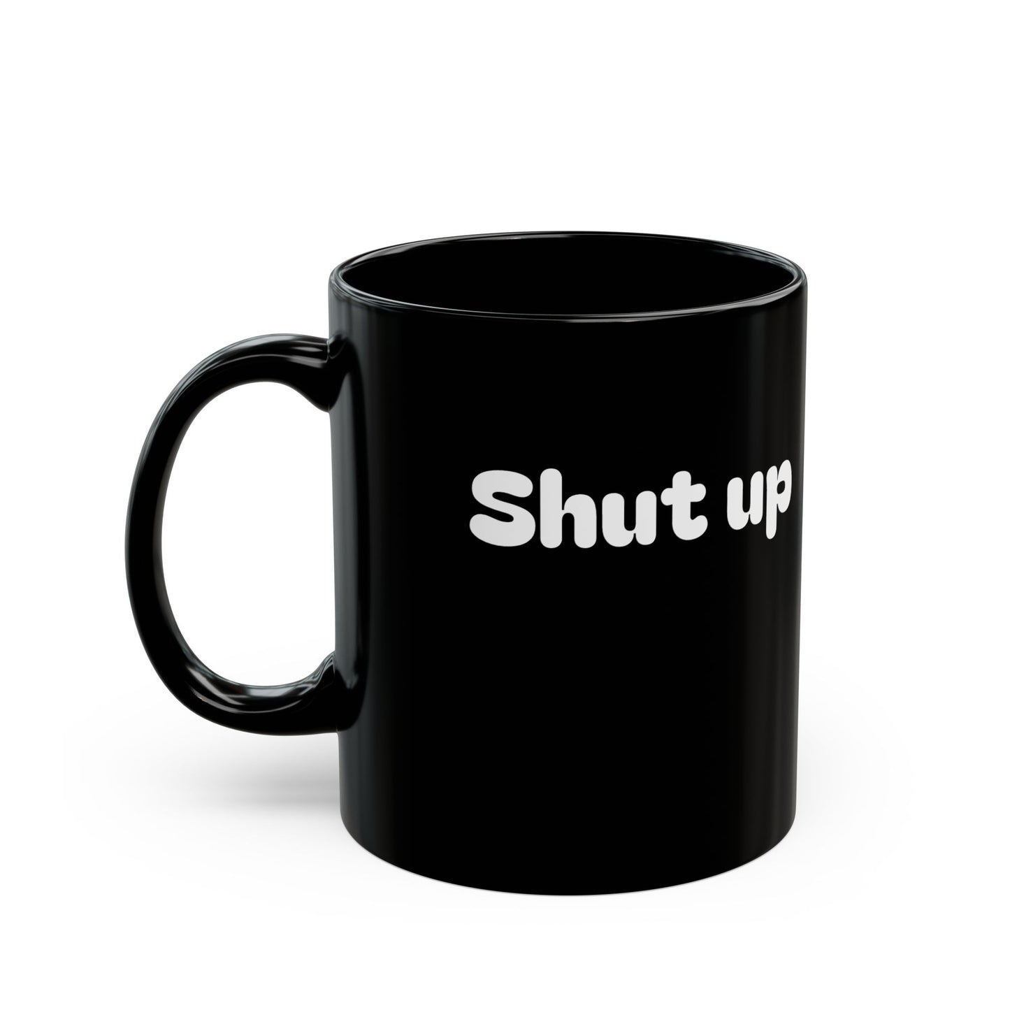 Mug - Shut Up, Fuck Off - Funny Gift for Morning Person