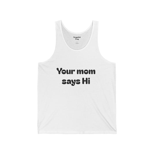 Tank Top for the Unrelenting Motherfucker